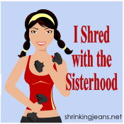 I Shred with the Sisterhood!