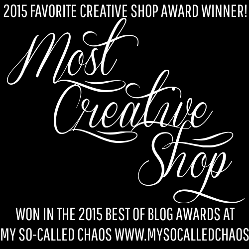 2015 My So-Called Chaos Best of Blog Awards: Most Creative Shop