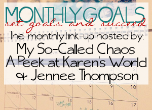 Monthly Goals