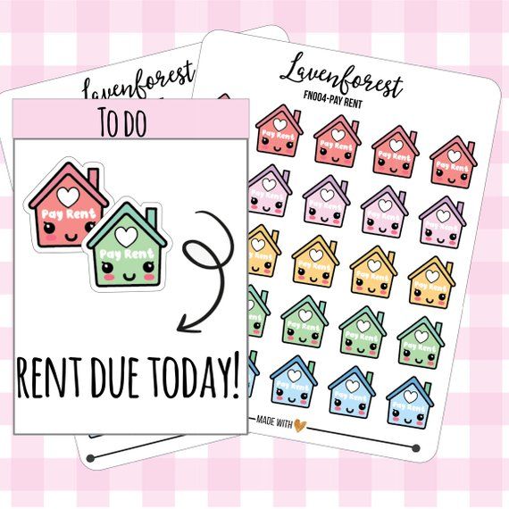 Kawaii house stickers that say Pay Rent on them to remind you to pay your rent