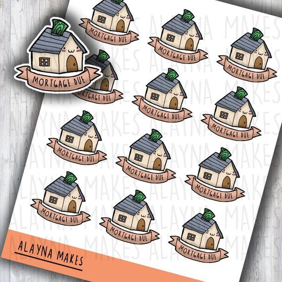 Mortgage Due Planner Stickers featuring a cute kawaii house and a banner saying Mortgage Due